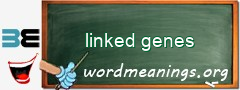 WordMeaning blackboard for linked genes